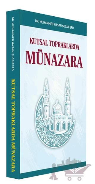 Kutsal Topraklarda Münazara
