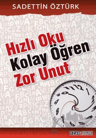 Hızlı Oku Kolay Öğren Zor Unut
