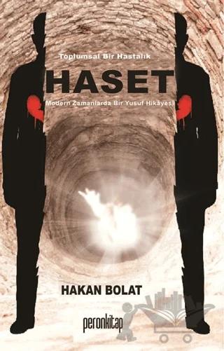 Toplumsal Bir Hastalık Haset