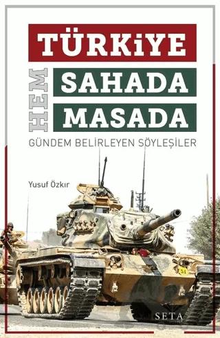 Türkiye Hem Sahada Hem Masada