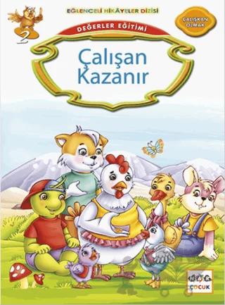 Değerler Eğitimi : Çalışan Kazanır