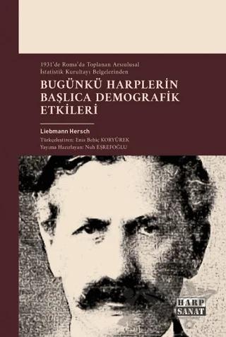 Bugünkü Harplerin Başlıca Demografik Etkileri