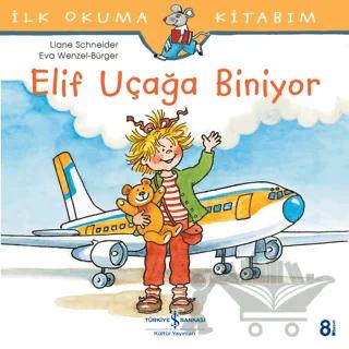 Elif Uçağa Biniyor
