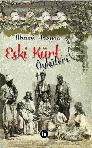 Eski Kürt Öyküleri
