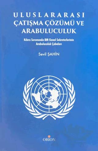 Uluslararası Çatışma Çözümü ve Arabuluculuk