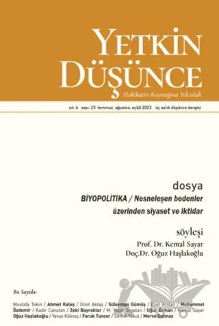 Yetkin Düşünce Dergisi Yıl: 6 Sayı 23 - Temmuz, Ağustos, Eylül 2023