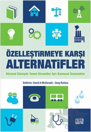Özelleştirmeye Karşı Alternatifler