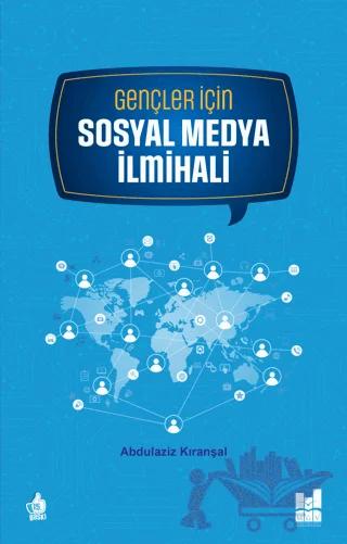Gençler için Sosyal Medya İlmihali
