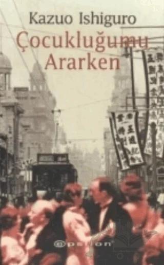 Çocukluğumu Ararken