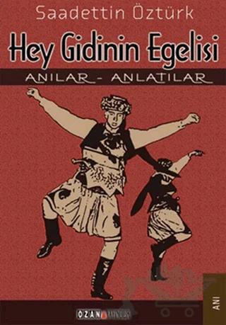 Hey Gidinin Egelisi