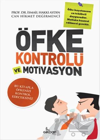 Öfke Kontrolü ve Motivasyon