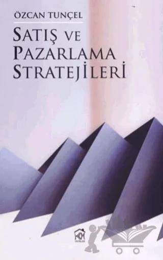 Satış ve Pazarlama Stratejileri
