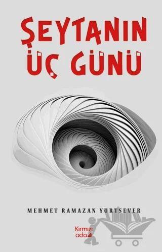 Şeytanın Üç Günü – Mehmet Ramazan – Kırmızı Ada Yayınları kitap kapağı