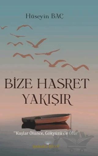Bize Hasret Yakışır