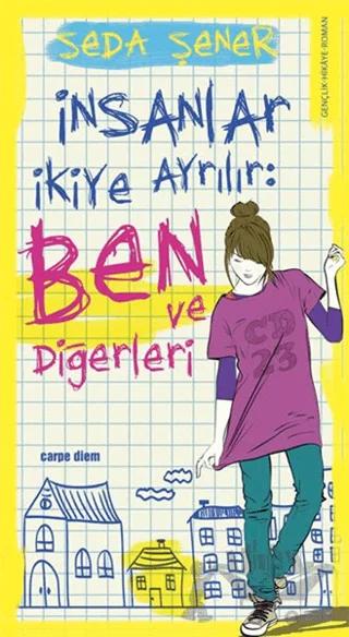 İnsanlar İkiye Ayrılır: Ben ve Diğerleri