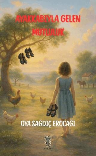 Ayakkabıyla Gelen Mutluluk