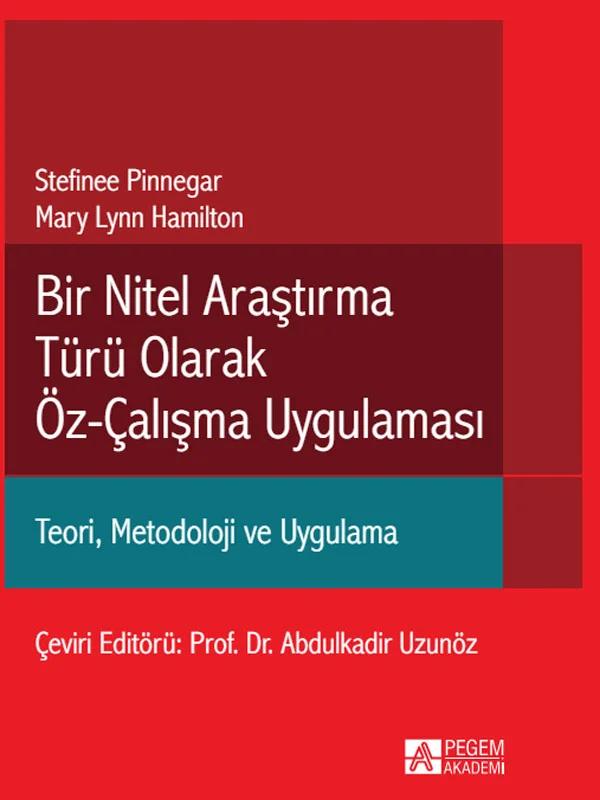 Bir Nitel Araştırma Türü Olarak Öz Çalışma Yönetimi