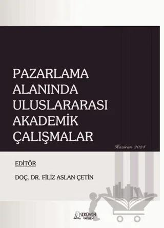 Pazarlama Alanında Uluslararası Akademik Çalışmalar