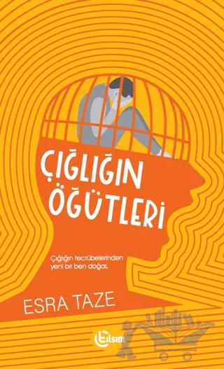 Çığlığın Öğütleri