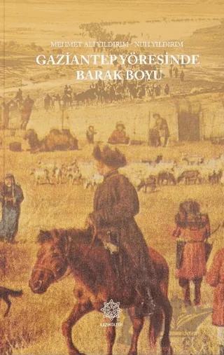 Gaziantep Yöresinde Barak Boyu