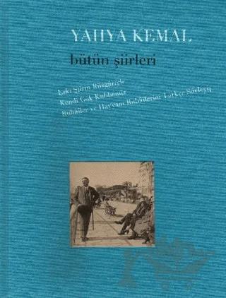 Yahya Kemal - Bütün Şiirleri