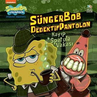 Sünger Bob Dedektif Pantolon Kayıp Spatula Vakası