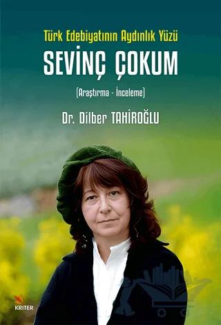 Türk Edebiyatının Aydınlık Yüzü Sevinç Çokum