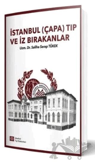 İstanbul (Çapa) Tıp ve İz Bırakanlar