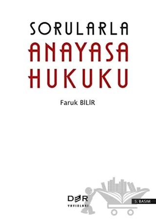 Sorularla Anayasa Hukuku