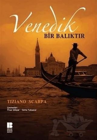 Venedik Bir Balıktır
