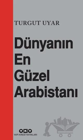 Dünyanın En Güzel Arabistanı