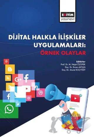 Dijital Halkla İlişkiler Uygulamaları: Örnek Olaylar
