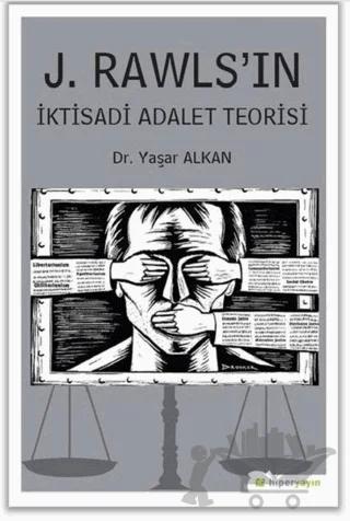 J. Rawls’ın İktisadi Adalet Teorisi