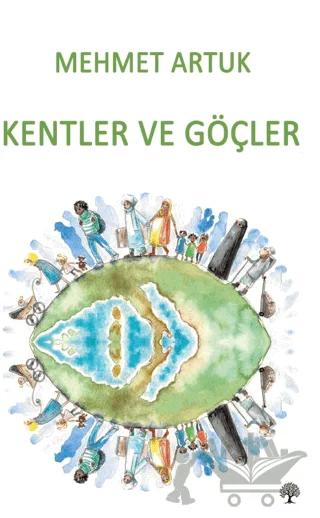 Kentler ve Göçler