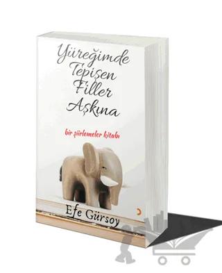 Yüreğimde Tepişen Filler Aşkına