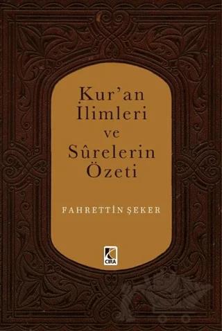 Kur'an İlimleri ve Surelerin Özeti