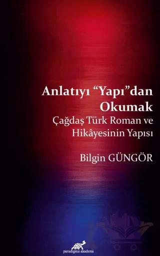 Anlatıyı “Yapı”dan Okumak