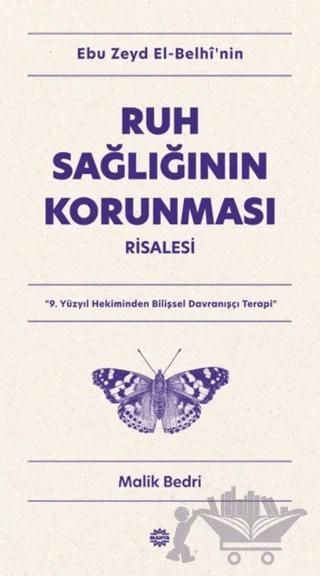 Ebu Zeyd el-Belhi’nin Ruh Sağlığının Korunması Risalesi