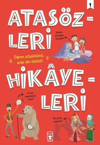 Atasözleri Hikayeleri - 1