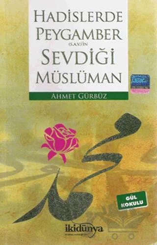 Hadislerde Peygamber(s.a.v.)’in Sevdiği Müslüman