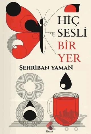 Hiç Sesli Bir Yer