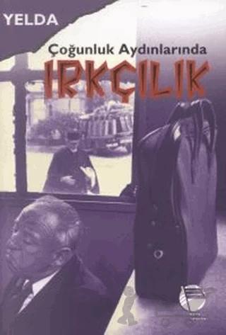 Çoğunluk Aydınlarında Irkçılık