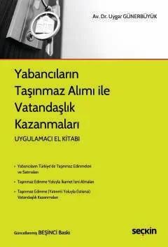Yabancıların Taşınmaz Alımı ile Vatandaşlık Kazanmaları