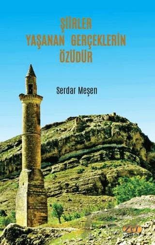 Şiirler Yaşanan Gerçeklerin Özüdür