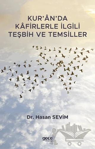 Kur’an’da Kafirlerle İlgili Teşbih ve Temsiller
