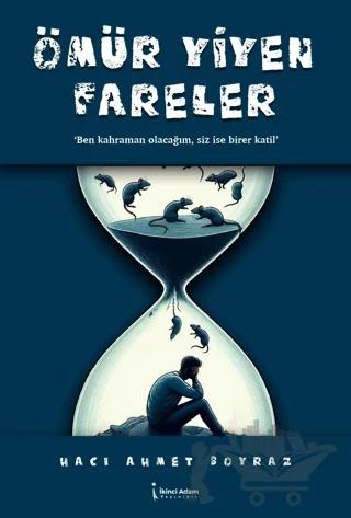 Ömür Yiyen Fareler