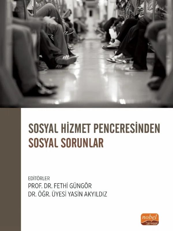 Sosyal Hizmet Penceresinden Sosyal Sorunlar