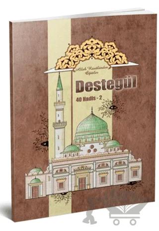 Destegül: Kırk Hadis 2