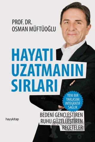 Hayatı Uzatmanın Sırları