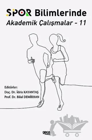 Spor Bilimlerinde Akademik Çalışmalar 11